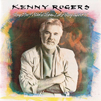 Kenny Rogers 「They Don't Make Them Like They Used To」