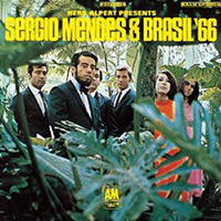 Sergio Mendes & Brasil '66 「Herb Alpert Presents Sergio Mendes & Brasil '66」