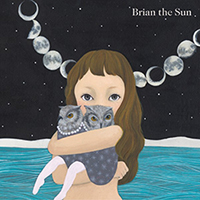 Brian the Sun 「Brian the Sun」